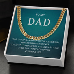 To My Dad | I Love You - Cuban Link Chain
